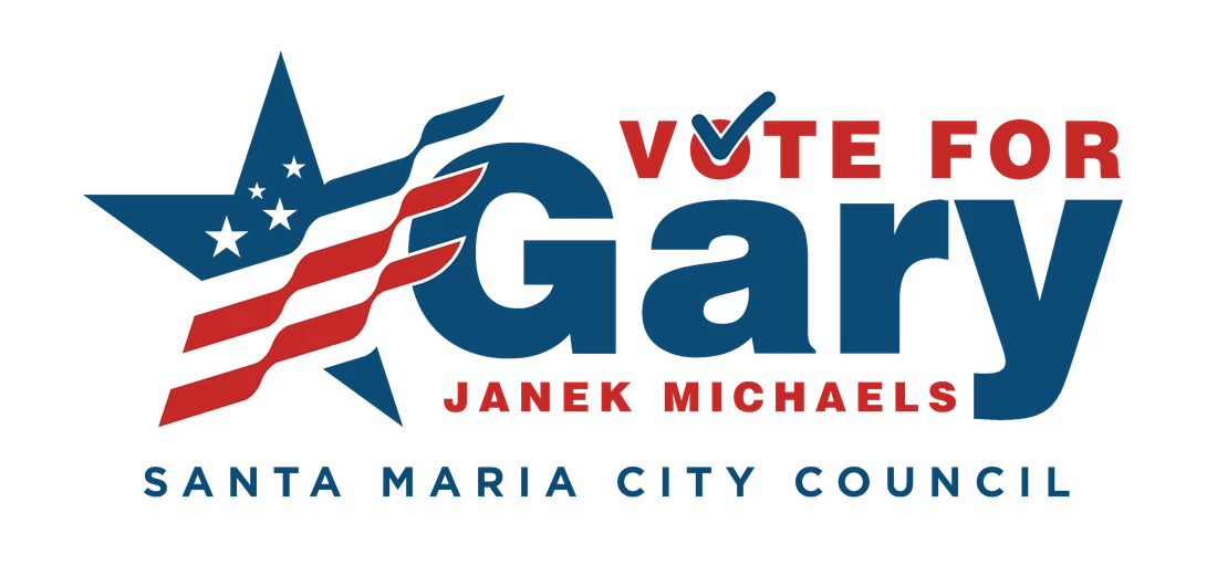 Vote for Gary Janek Michaels — Santa Maria City Council